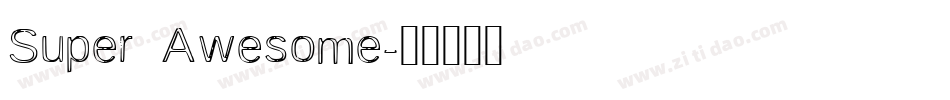 Super Awesome字体转换